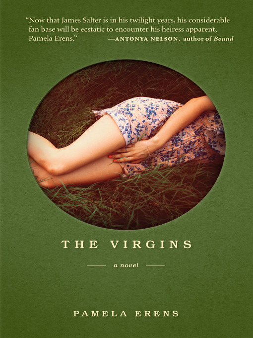 Title details for The Virgins by Pamela Erens - Available